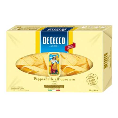 Макаронные изделия De Cecco рappardelle аll'uovo №101 250 г в Светофор