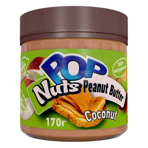 Арахисовая паста POP Nuts Peanut Butter Coconut,170 г в Светофор